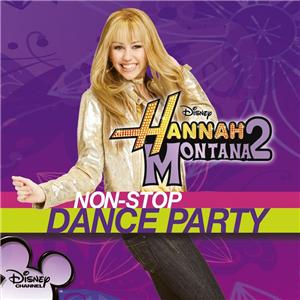 Hannah-Montana-2-Non-Stop-Dance-Party[1][1].jpg